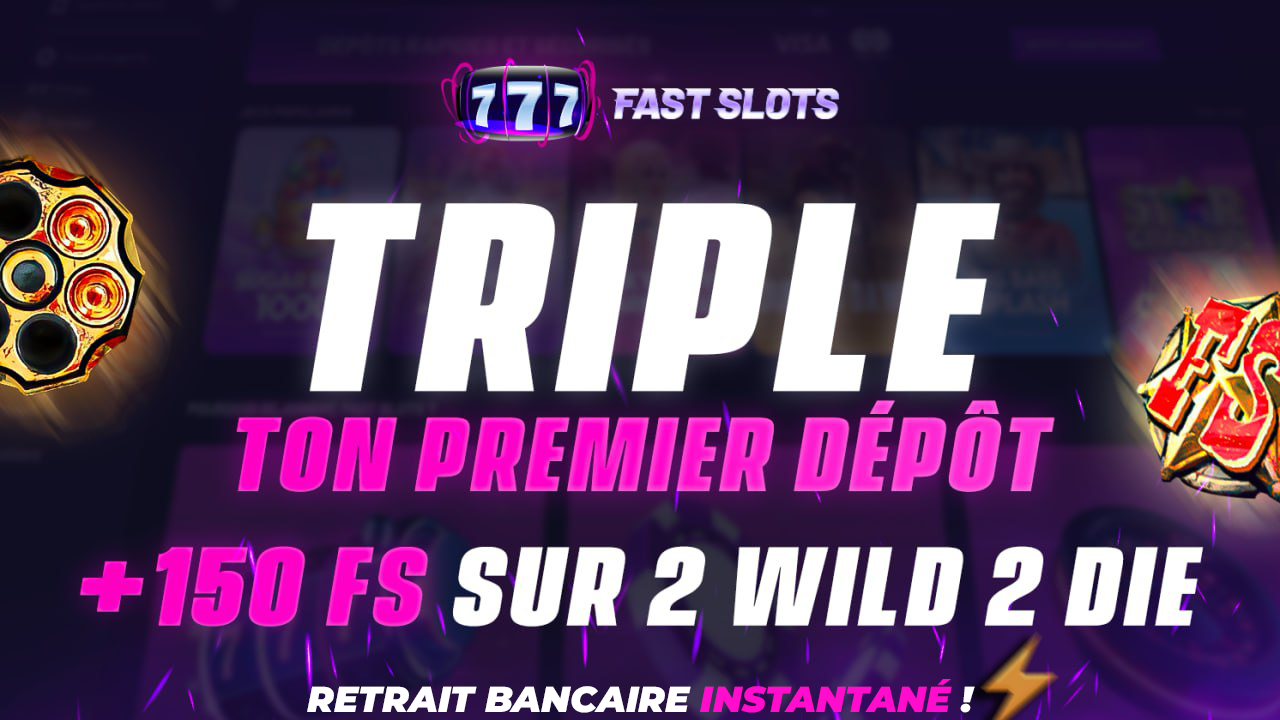 Promotion FAST SLOTS